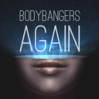 Рингтон Bodybangers - Again на звонок скачать