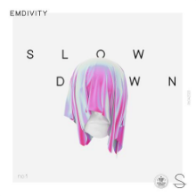 Рингтон Emdivity - Slow Down на звонок скачать
