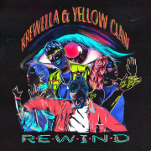 Рингтон Krewella & Yellow Claw - Rewind на звонок скачать