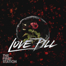 Рингтон The First Station - Love Pill на звонок скачать
