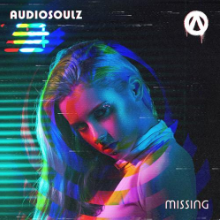 Рингтон Audiosoulz - Missing (Dirty Rush & Gregor Es Remix) на звонок скачать