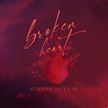 Рингтон Havana & Yaar - Broken Heart на звонок скачать