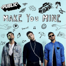 Рингтон PUBLIC - Make You Mine на звонок скачать