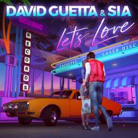 Рингтон David Guetta & Sia - Let's Love на звонок скачать