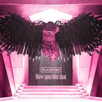 Рингтон BlackPink - How You Like That (Inquisitive Remix) на звонок скачать