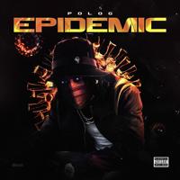 Рингтон Polo G - Epidemic на звонок скачать