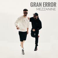 Рингтон Gran Error - Mezzanine на звонок скачать
