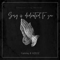 Рингтон Cammy & XZEEZ - Song Is Dedicated To You на звонок скачать