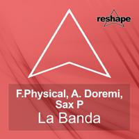 Рингтон F.Physical - La Banda (MALVØ Remix) на звонок скачать