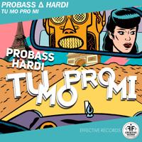 Рингтон Probass & Hardi - Tu Mo Pro Mi на звонок скачать