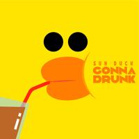 Рингтон Sun Duck - Gonna Drunk на звонок скачать