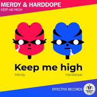 Рингтон Merdy & Harddope - Keep Me High на звонок скачать