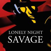 Рингтон Savage - Lonely Night (Club Version) на звонок скачать