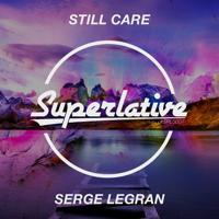 Рингтон Serge Legran - Still Care на звонок скачать