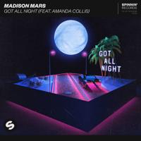 Рингтон Madison Mars & Amanda Collis - Got All Night на звонок скачать