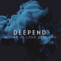 Рингтон Munar & Lana Scolaro - Deepend на звонок скачать