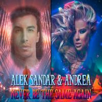 Рингтон Alek Sandar & Andrea - Never Be The Same Again на звонок скачать