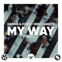 Рингтон Harris & Ford, Mike Candys - My Way на звонок скачать