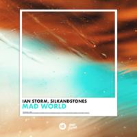 Рингтон Ian Storm & SilkandStones - Mad World на звонок скачать