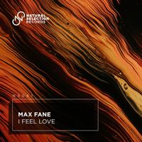 Рингтон Max Fane - I Feel Love на звонок скачать