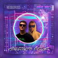 Рингтон ReddCross & Nerkat - Coming Back на звонок скачать