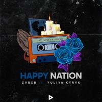 Рингтон ZVBXR & Yuliya Kyryk - Happy Nation на звонок скачать