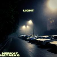 Рингтон Nerkat & Hayasa G - Light на звонок скачать