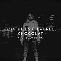 Рингтон Foothills & Laurell - Chocolat (SI US PLAU Remix) на звонок скачать