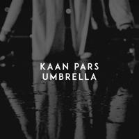 Рингтон Kaan Pars - Umbrella на звонок скачать