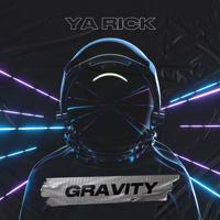 Рингтон Ya Rick - Gravity на звонок скачать