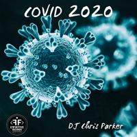 Рингтон Dj Chris Parker - COVID 2020 на звонок скачать