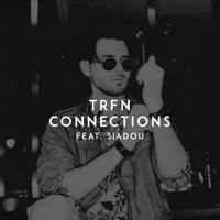 Рингтон TRFN & Siadou - Connections на звонок скачать