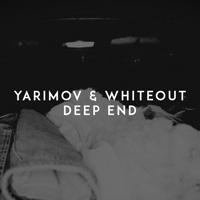 Рингтон Yarimov & Whiteout - Deep End на звонок скачать