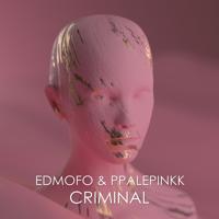 Рингтон Edmofo & Ppalepinkk - Criminal на звонок скачать