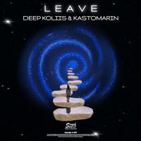 Рингтон Deep Koliis & KastomariN - Leave на звонок скачать