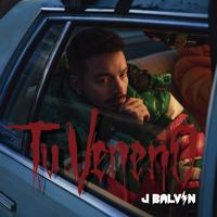 Рингтон J. Balvin - Tu Veneno на звонок скачать