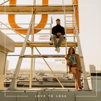 Рингтон Sandro Cavazza & Georgia Ku - Love To Lose на звонок скачать