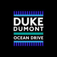 Рингтон Duke Dumont - Ocean Drive (OTASH Remix) на звонок скачать