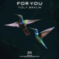 Рингтон Toly Braun - For You на звонок скачать