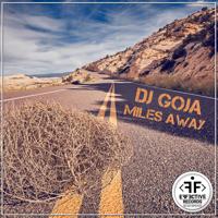 Рингтон Dj Goja - Miles Away на звонок скачать