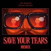 Рингтон The Weeknd & Ariana Grande - Save Your Tears (Remix) на звонок скачать