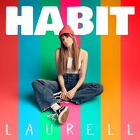 Рингтон Laurell - Habit на звонок скачать
