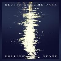 Рингтон Reuben And The Dark - Rolling Stone (Nick Badza Remix) на звонок скачать