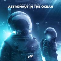Рингтон Barlas & Mert, Yoelle - Astronaut In The Ocean на звонок скачать