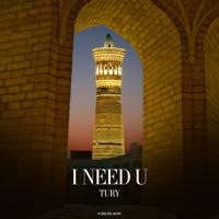 Рингтон Tury - I Need U на звонок скачать