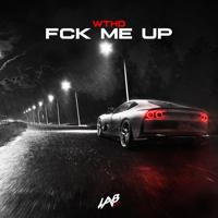 Рингтон WTHD - Fck Me Up на звонок скачать