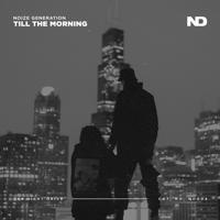 Рингтон Noize Generation - Till The Morning на звонок скачать
