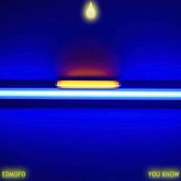 Рингтон Edmofo - You Know на звонок скачать