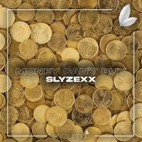 Рингтон Slyzexx - Money Can't Buy на звонок скачать