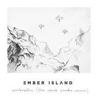 Рингтон Ember Island - Umbrella на звонок скачать